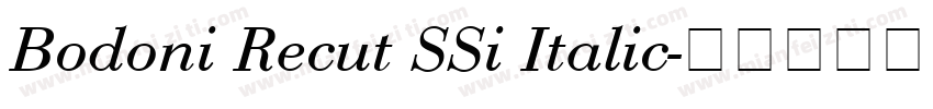 Bodoni Recut SSi Italic字体转换